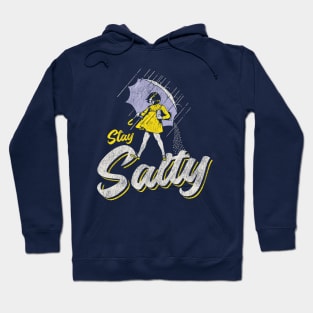 Stay Salty Girl Worn Out Hoodie